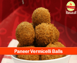 Paneer Vermicelli Ball Recipe